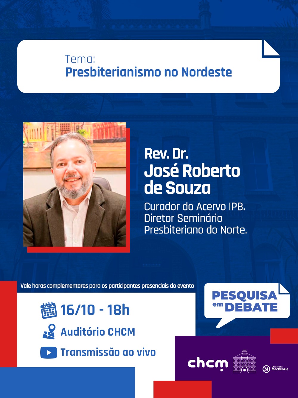 PESQUISA EM DEBATE - REV. DR. JOSÉ ROBERTO DE SOUZA